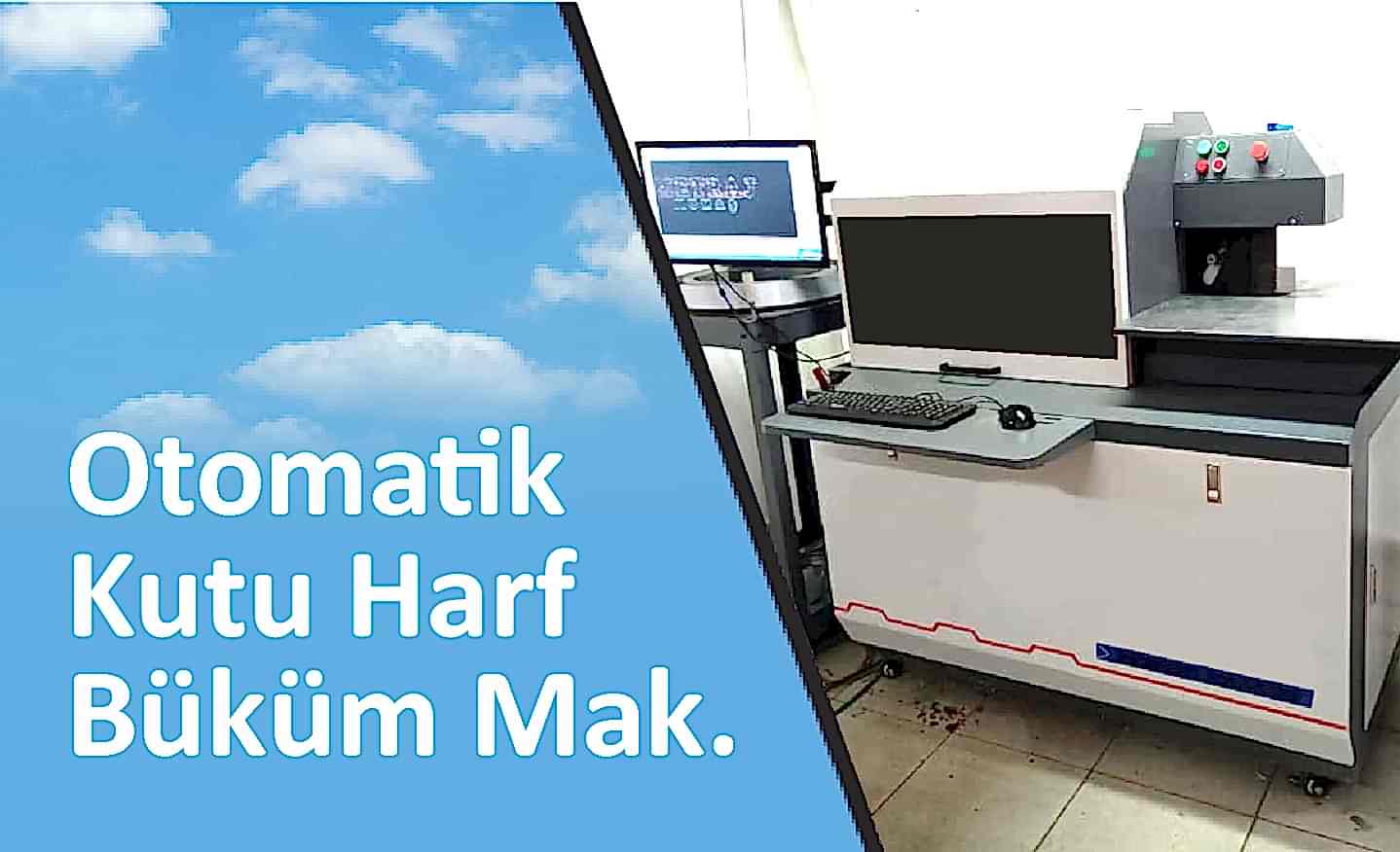 Otomatik Kutu Harf</br>Büküm Makinesi